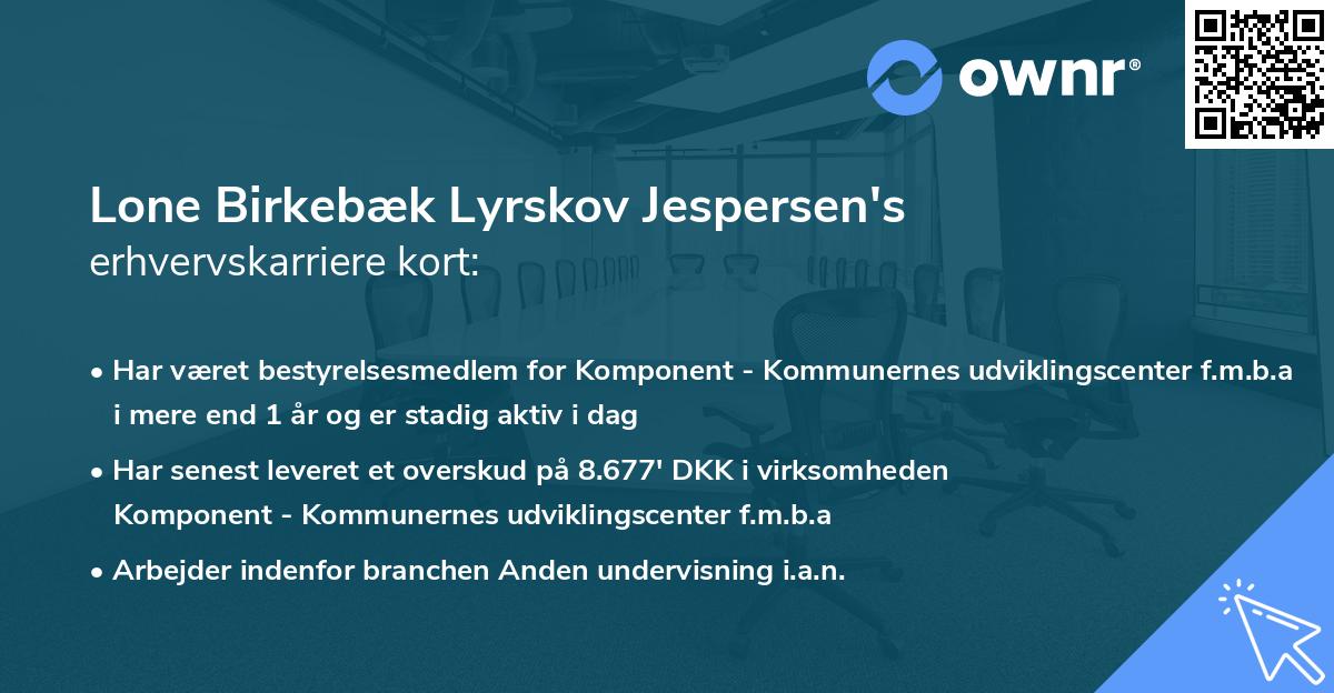 Lone Birkebæk Lyrskov Jespersen's erhvervskarriere kort