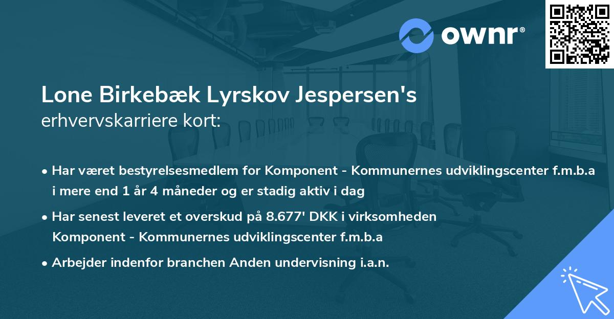 Lone Birkebæk Lyrskov Jespersen's erhvervskarriere kort