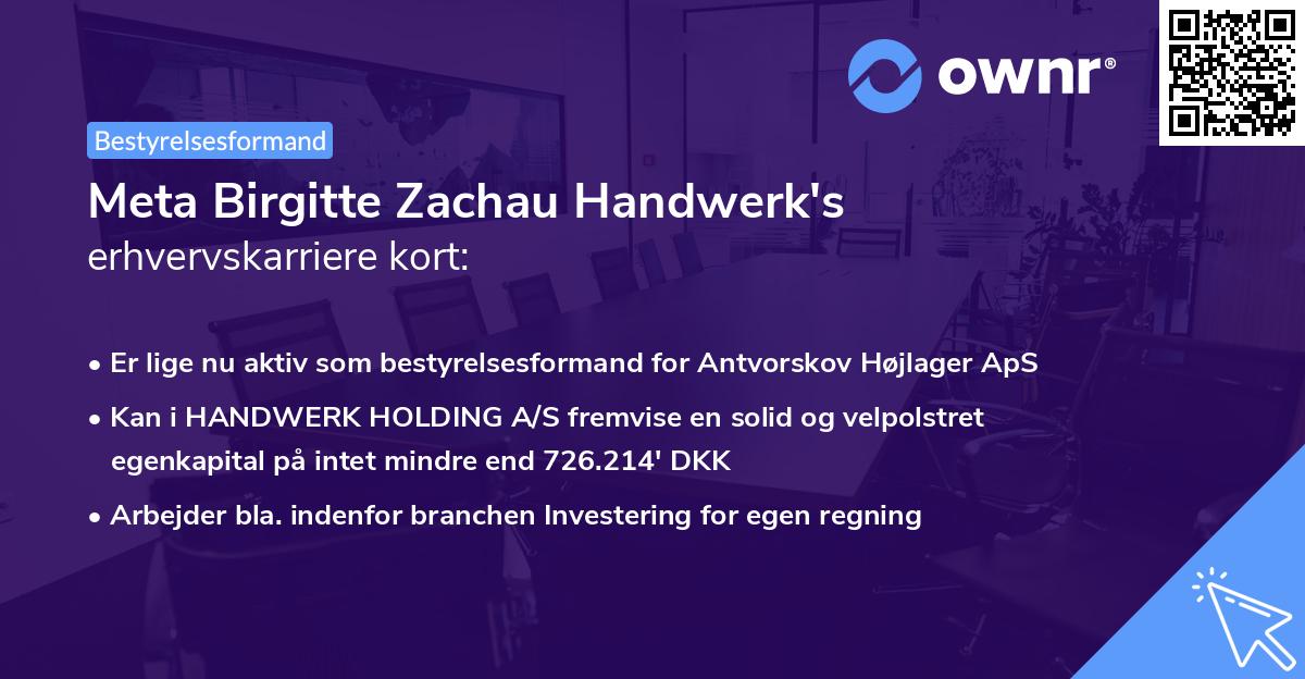 Meta Birgitte Zachau Handwerk's erhvervskarriere kort