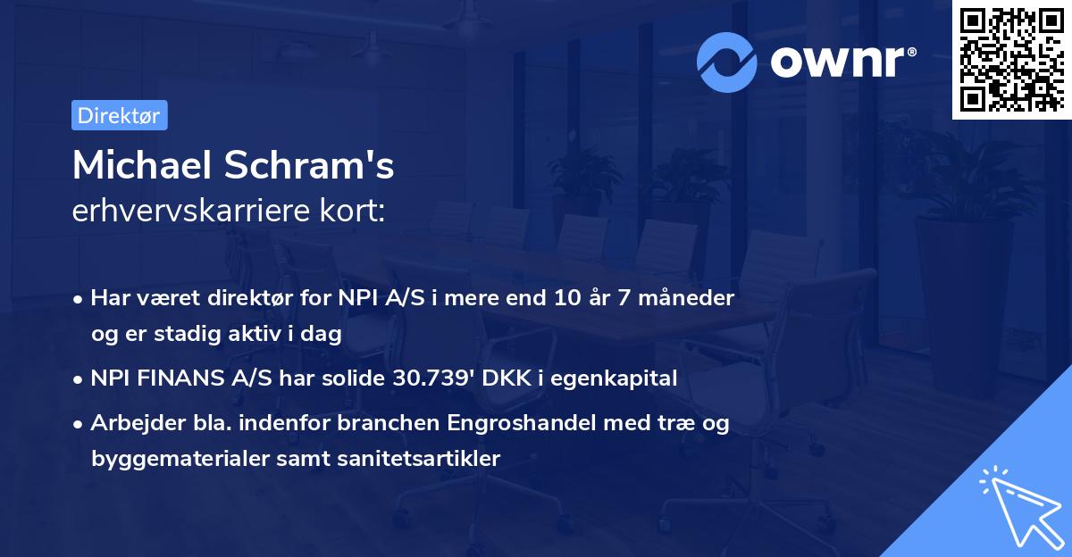 Michael Schram's erhvervskarriere kort