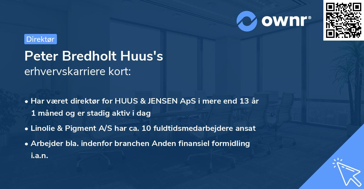 Peter Bredholt Huus's erhvervskarriere kort