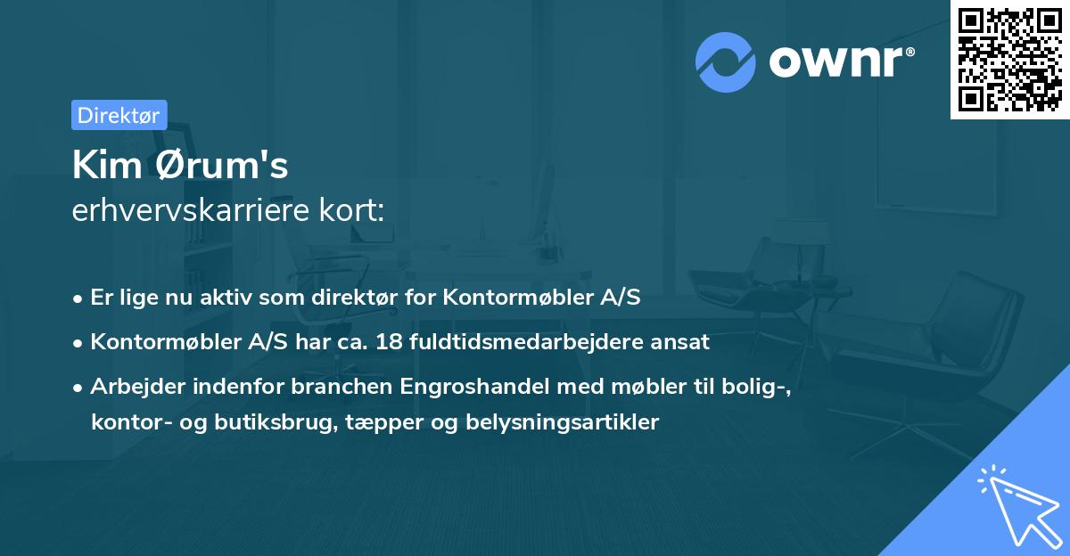 Kim Ørum's erhvervskarriere kort
