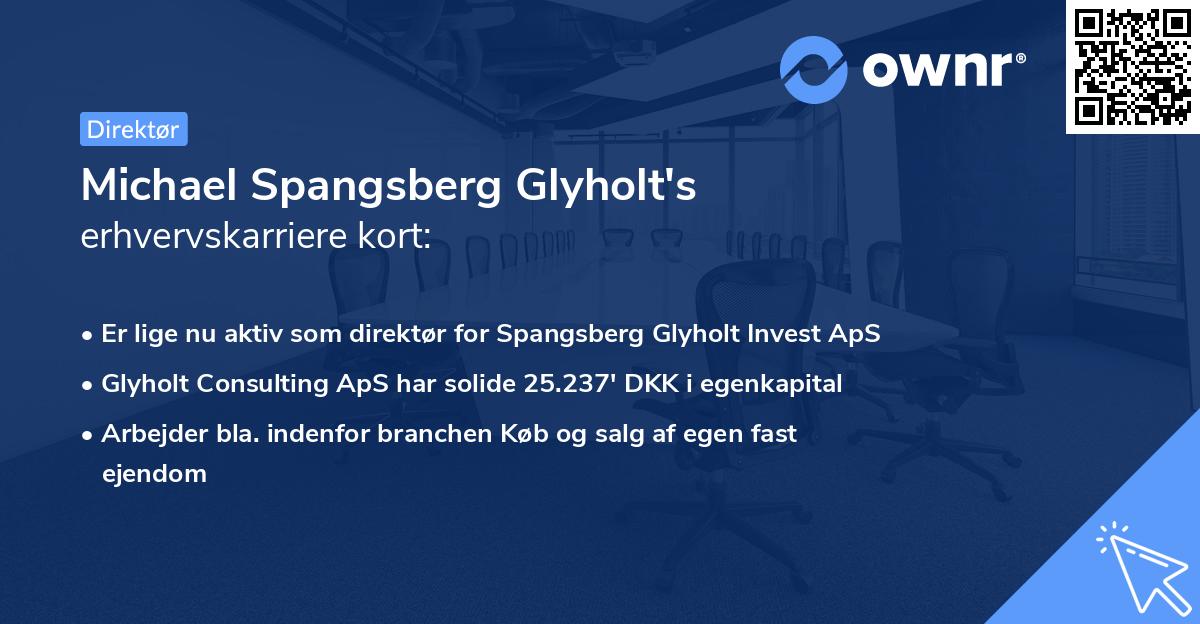 Michael Spangsberg Glyholt's erhvervskarriere kort
