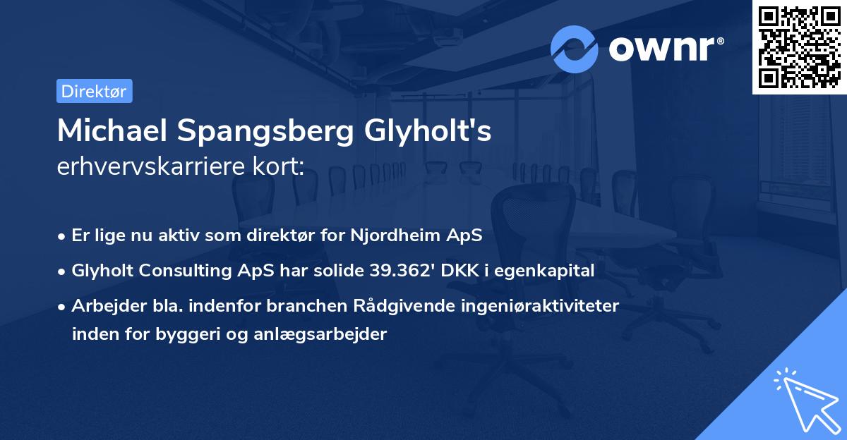 Michael Spangsberg Glyholt's erhvervskarriere kort
