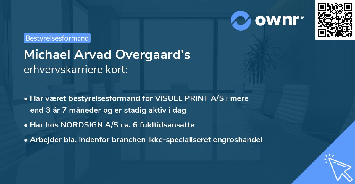 Michael Arvad Overgaard's erhvervskarriere kort