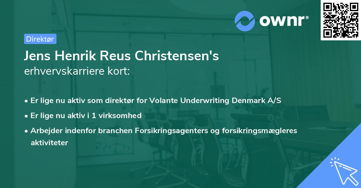 Jens Henrik Reus Christensen's erhvervskarriere kort