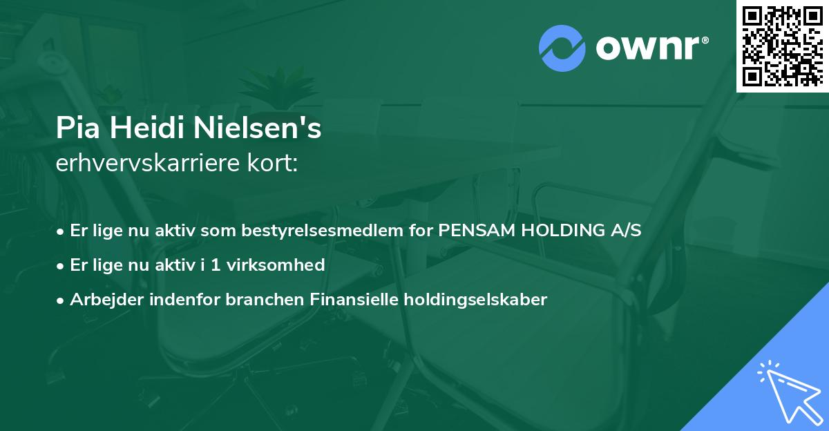 Pia Heidi Nielsen's erhvervskarriere kort