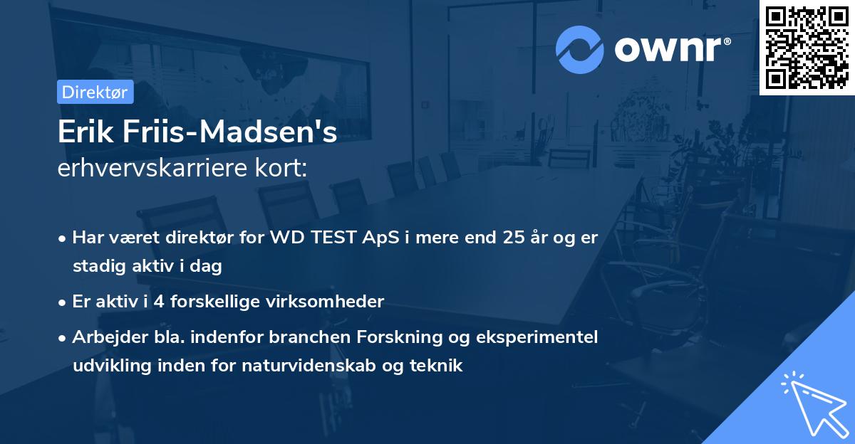 Erik Friis-Madsen's erhvervskarriere kort