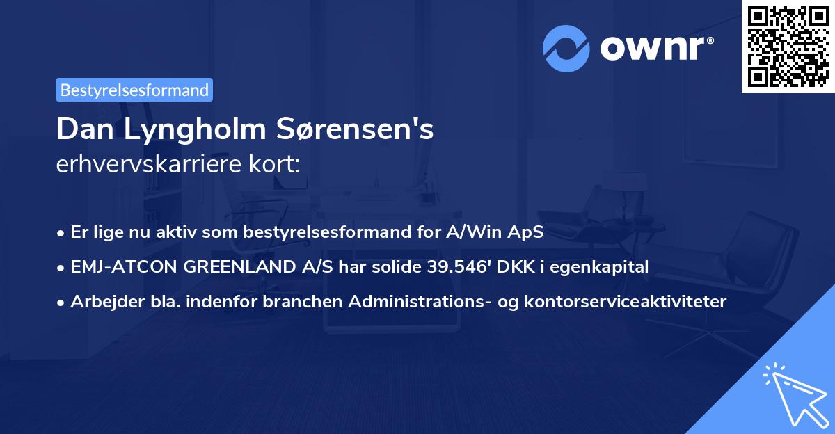 Dan Lyngholm Sørensen's erhvervskarriere kort