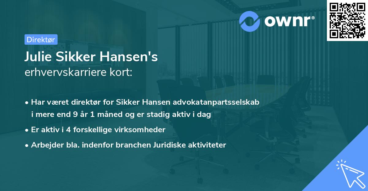 Julie Sikker Hansen's erhvervskarriere kort