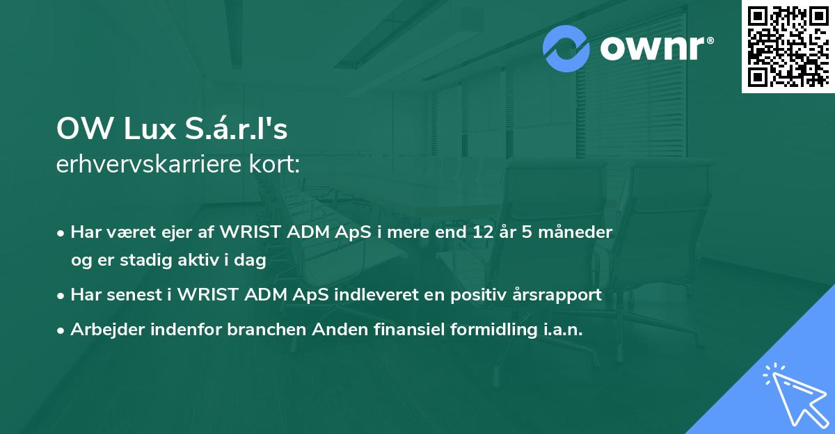 OW Lux S.á.r.l's erhvervskarriere kort