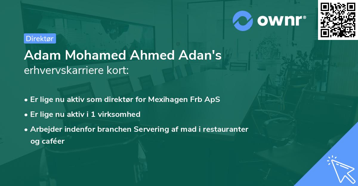 Adam Mohamed Ahmed Adan's erhvervskarriere kort