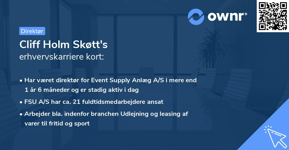 Cliff Holm Skøtt's erhvervskarriere kort
