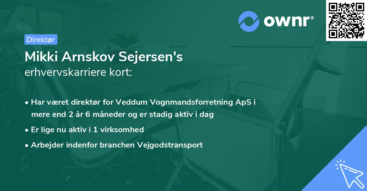 Mikki Arnskov Sejersen's erhvervskarriere kort