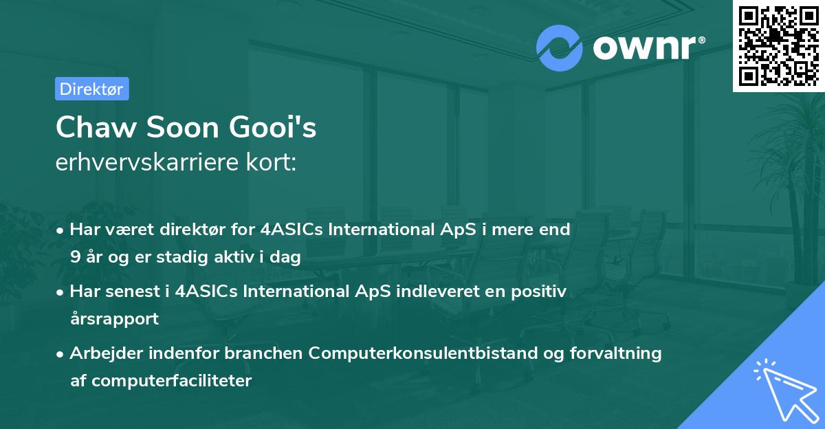 Chaw Soon Gooi's erhvervskarriere kort