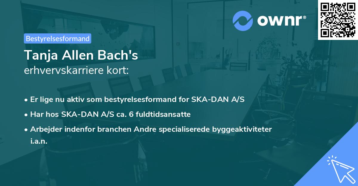 Tanja Allen Bach's erhvervskarriere kort