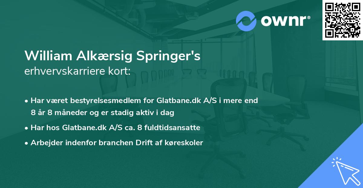 William Alkærsig Springer's erhvervskarriere kort