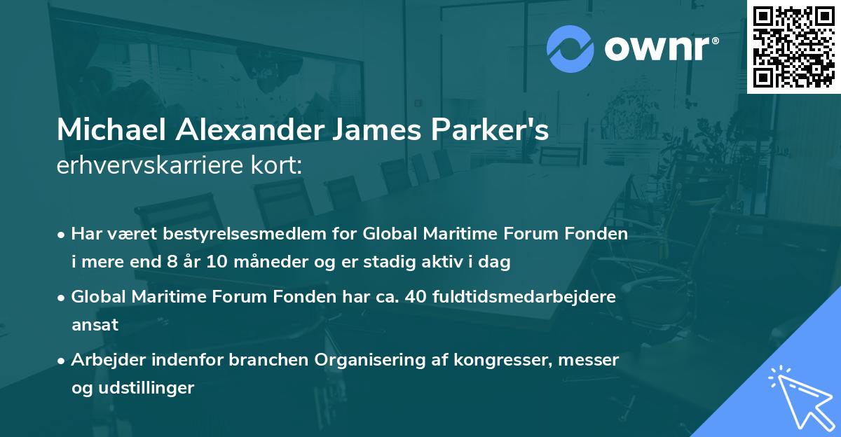 Michael Alexander James Parker's erhvervskarriere kort