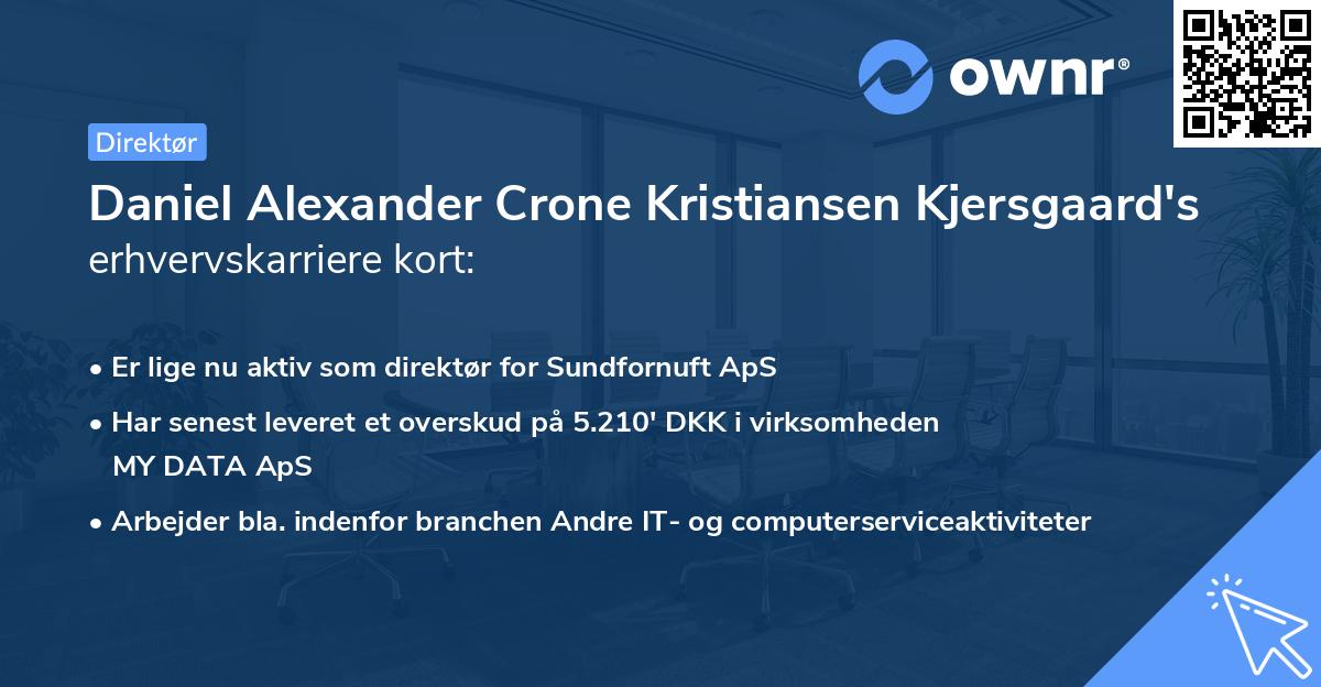 Daniel Alexander Crone Kristiansen Kjersgaard's erhvervskarriere kort