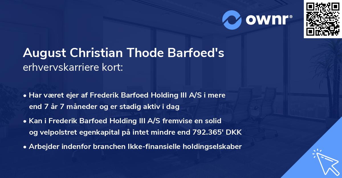 August Christian Thode Barfoed's erhvervskarriere kort