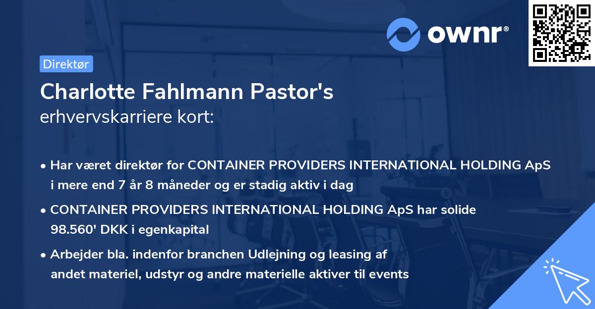 Charlotte Fahlmann Pastor's erhvervskarriere kort