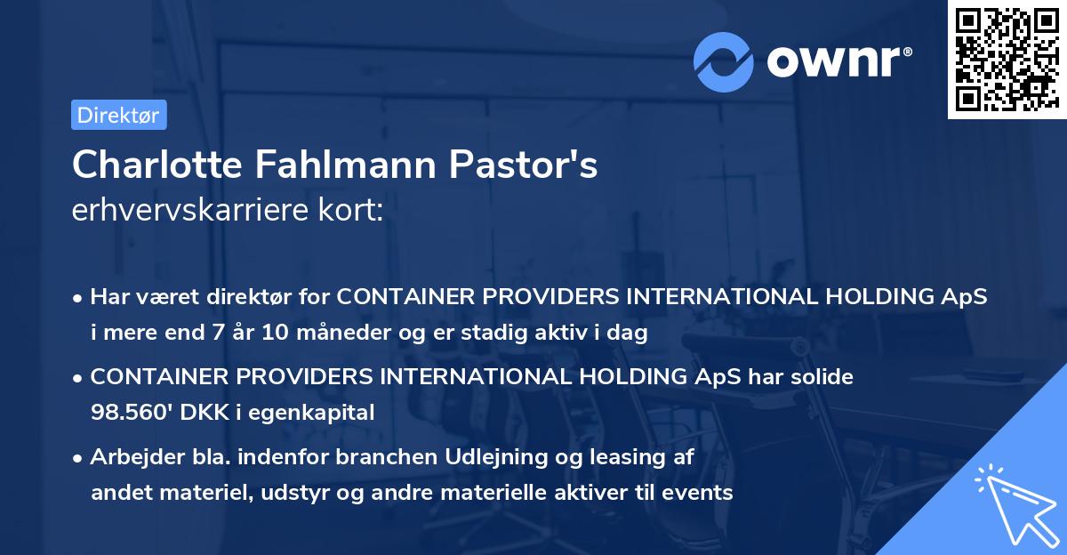 Charlotte Fahlmann Pastor's erhvervskarriere kort