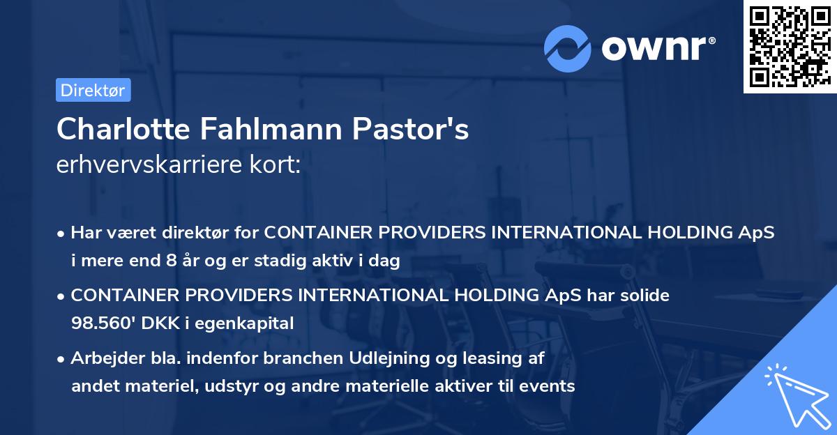 Charlotte Fahlmann Pastor's erhvervskarriere kort