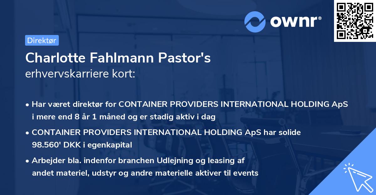 Charlotte Fahlmann Pastor's erhvervskarriere kort