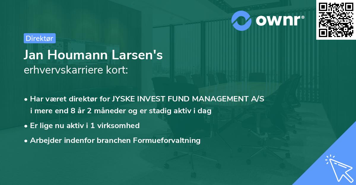 Jan Houmann Larsen's erhvervskarriere kort