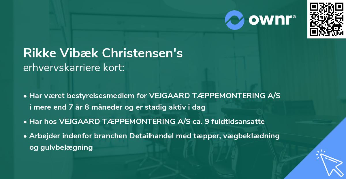 Rikke Vibæk Christensen's erhvervskarriere kort