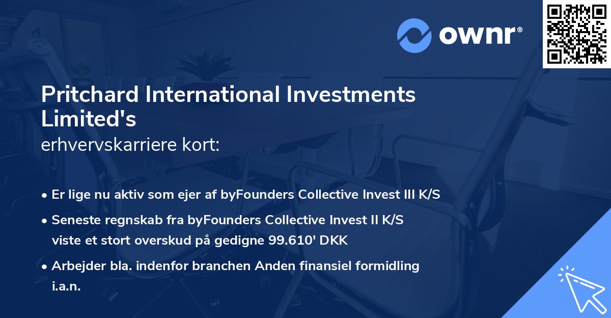 Pritchard International Investments Limited's erhvervskarriere kort