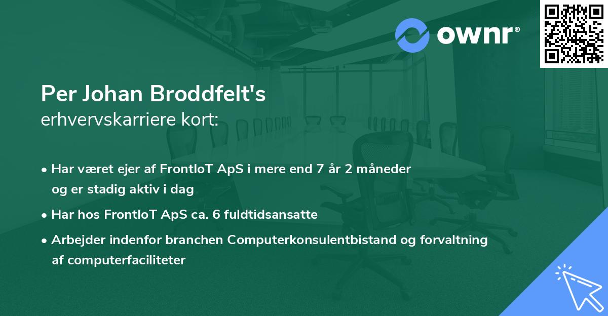 Per Johan Broddfelt's erhvervskarriere kort