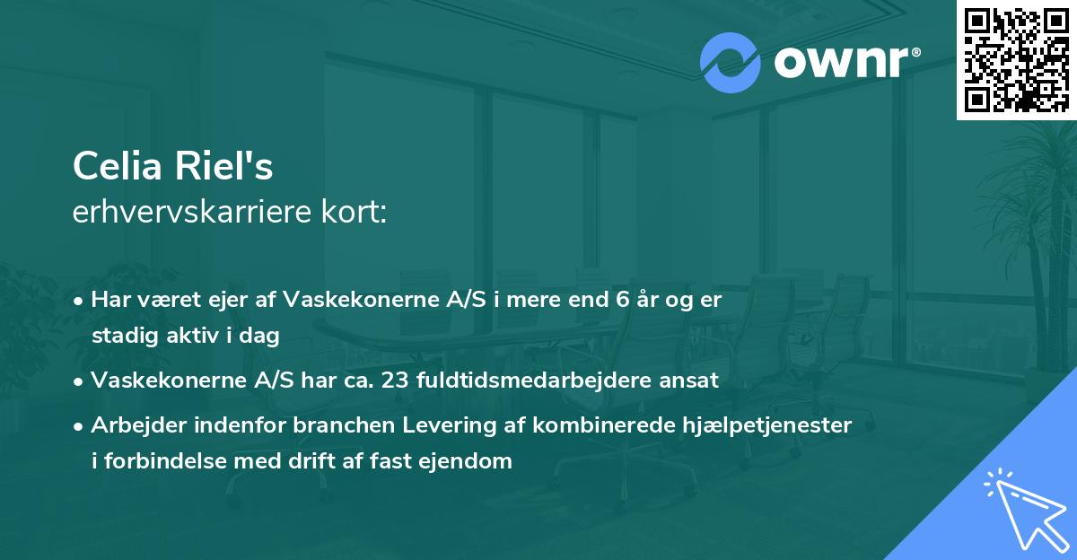 Celia Riel's erhvervskarriere kort