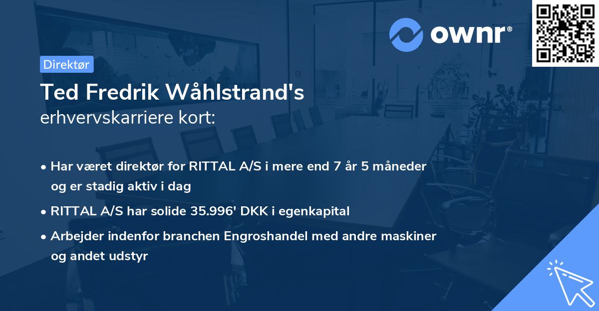 Ted Fredrik Wåhlstrand's erhvervskarriere kort