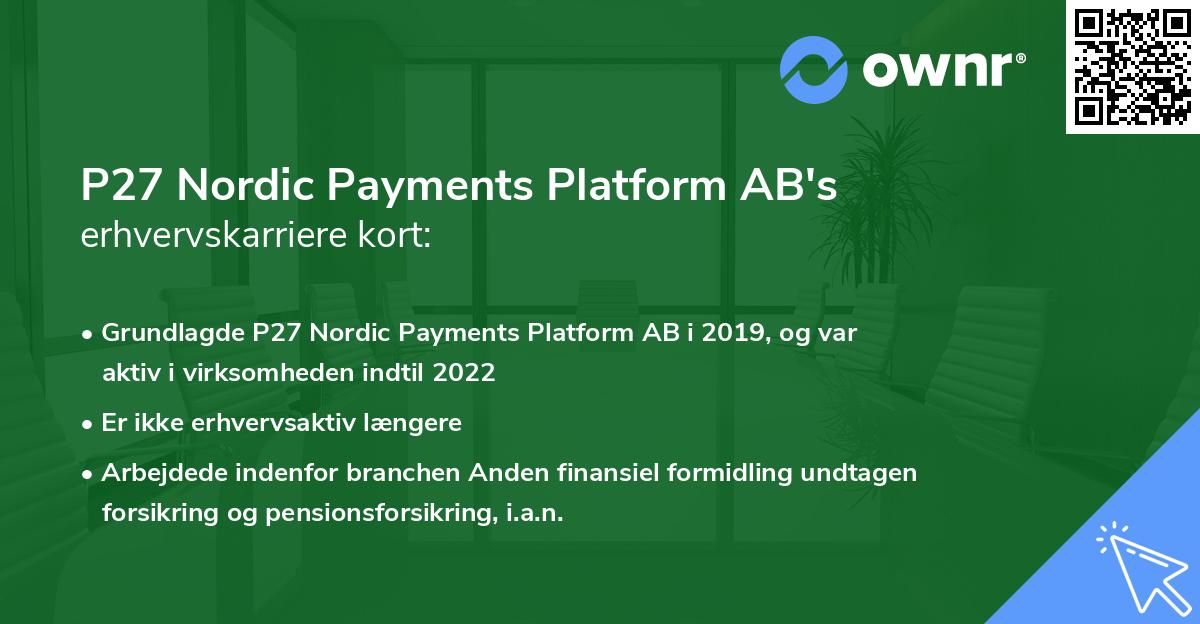 P27 Nordic Payments Platform AB's erhvervskarriere kort
