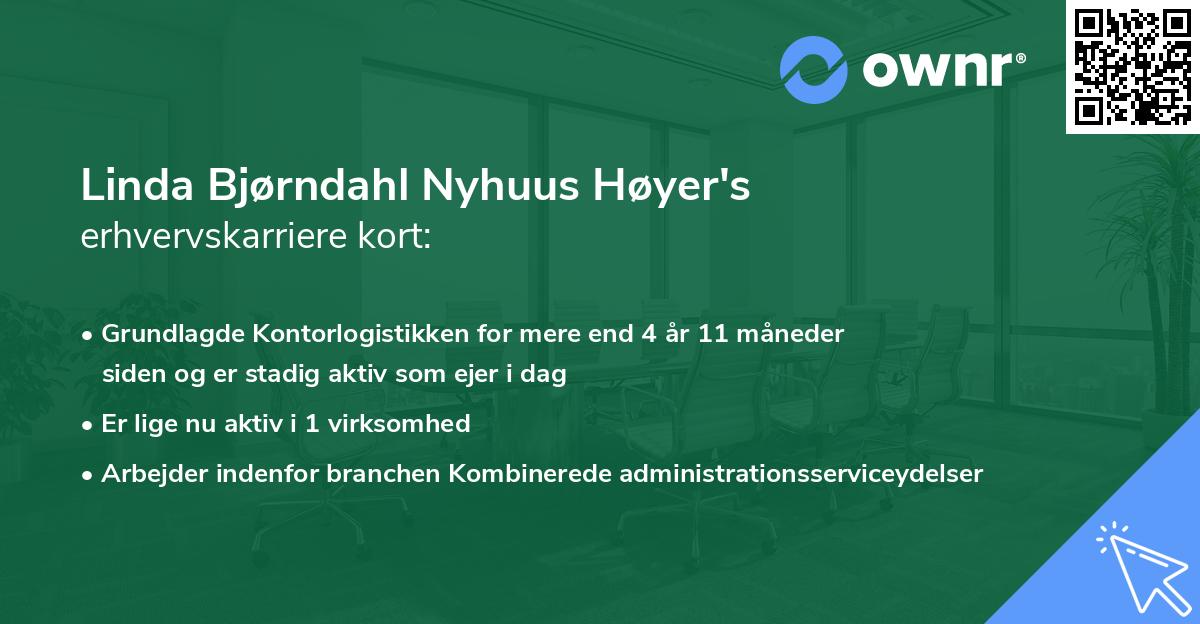Linda Bjørndahl Nyhuus Høyer's erhvervskarriere kort