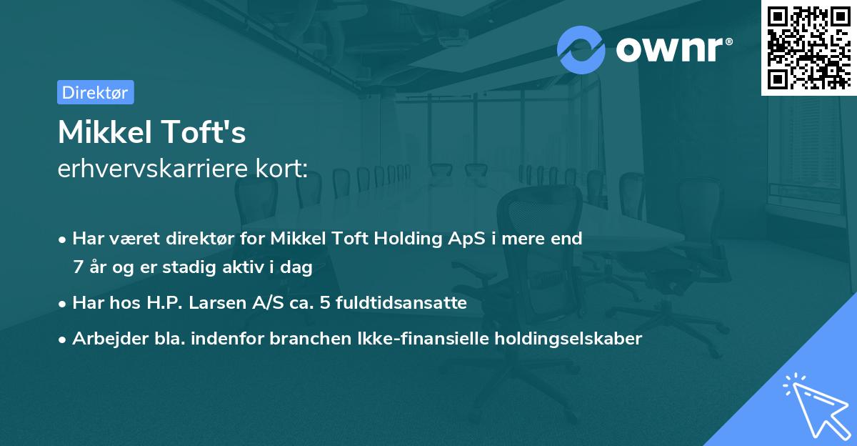 Mikkel Toft's erhvervskarriere kort