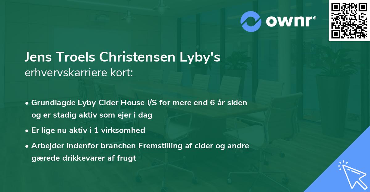 Jens Troels Christensen Lyby's erhvervskarriere kort
