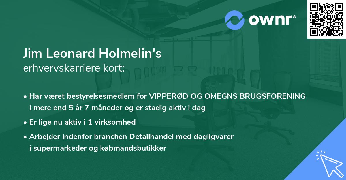 Jim Leonard Holmelin's erhvervskarriere kort