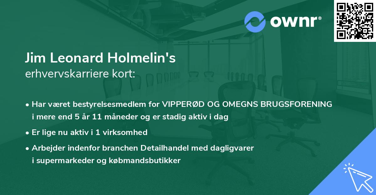 Jim Leonard Holmelin's erhvervskarriere kort