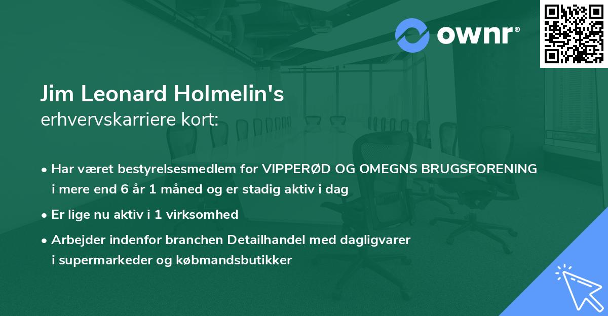 Jim Leonard Holmelin's erhvervskarriere kort