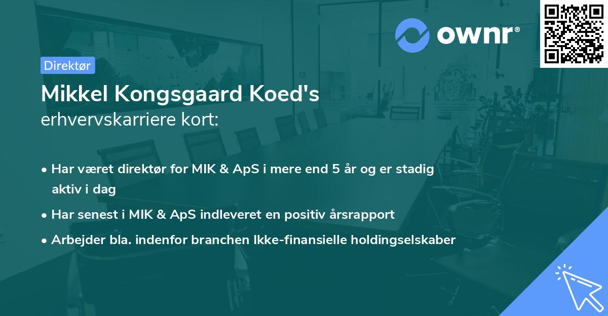 Mikkel Kongsgaard Koed's erhvervskarriere kort