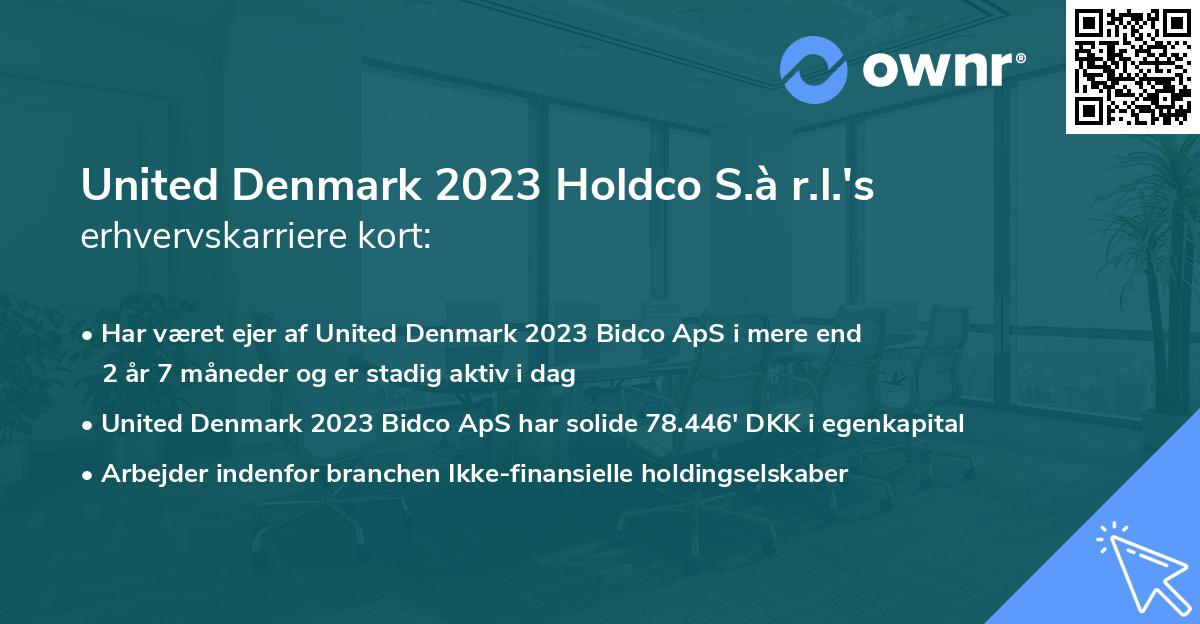 United Denmark 2023 Holdco S.à r.l.'s erhvervskarriere kort