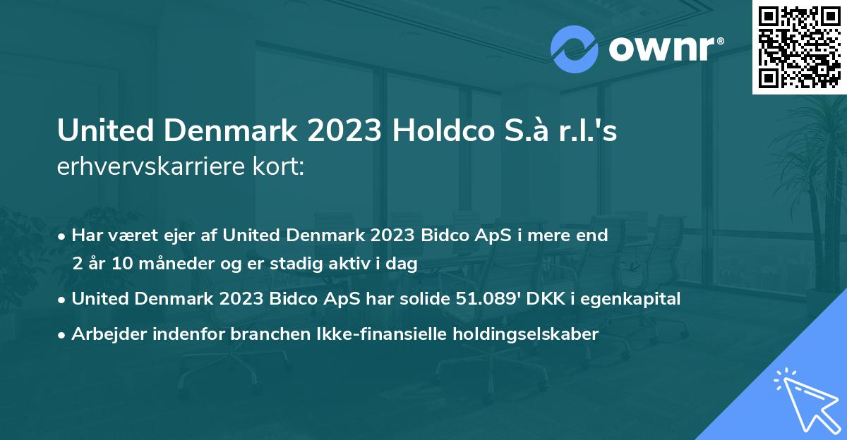 United Denmark 2023 Holdco S.à r.l.'s erhvervskarriere kort