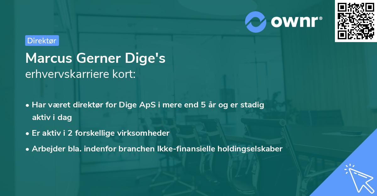 Marcus Gerner Dige's erhvervskarriere kort