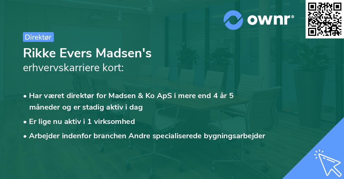 Rikke Evers Madsen's erhvervskarriere kort