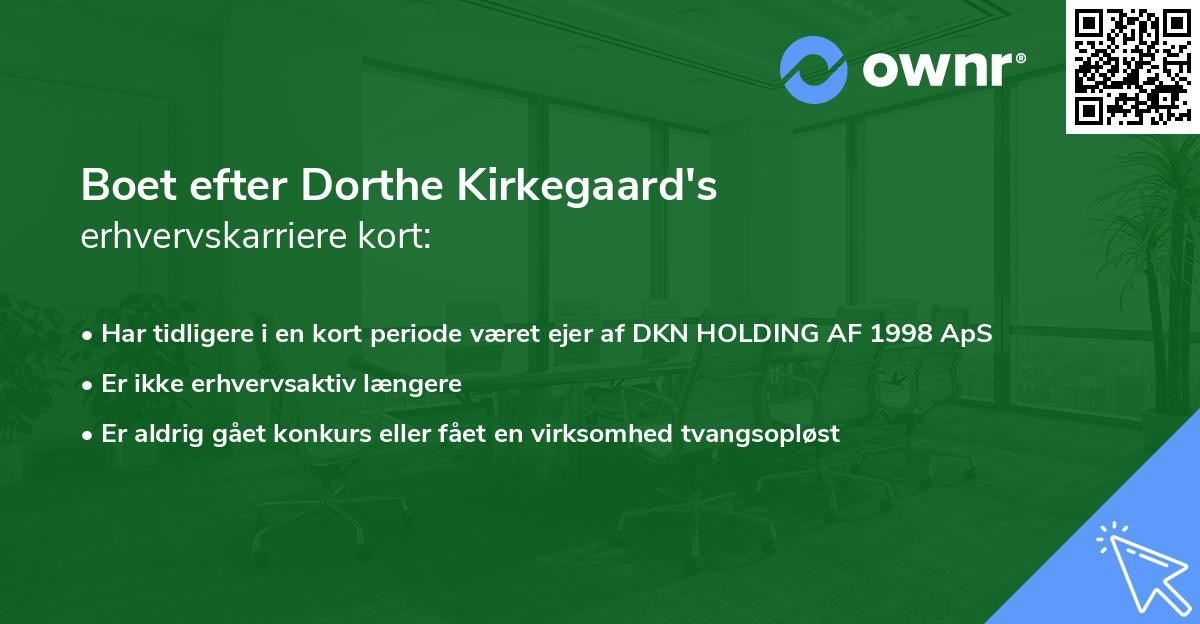 Boet efter Dorthe Kirkegaard's erhvervskarriere kort