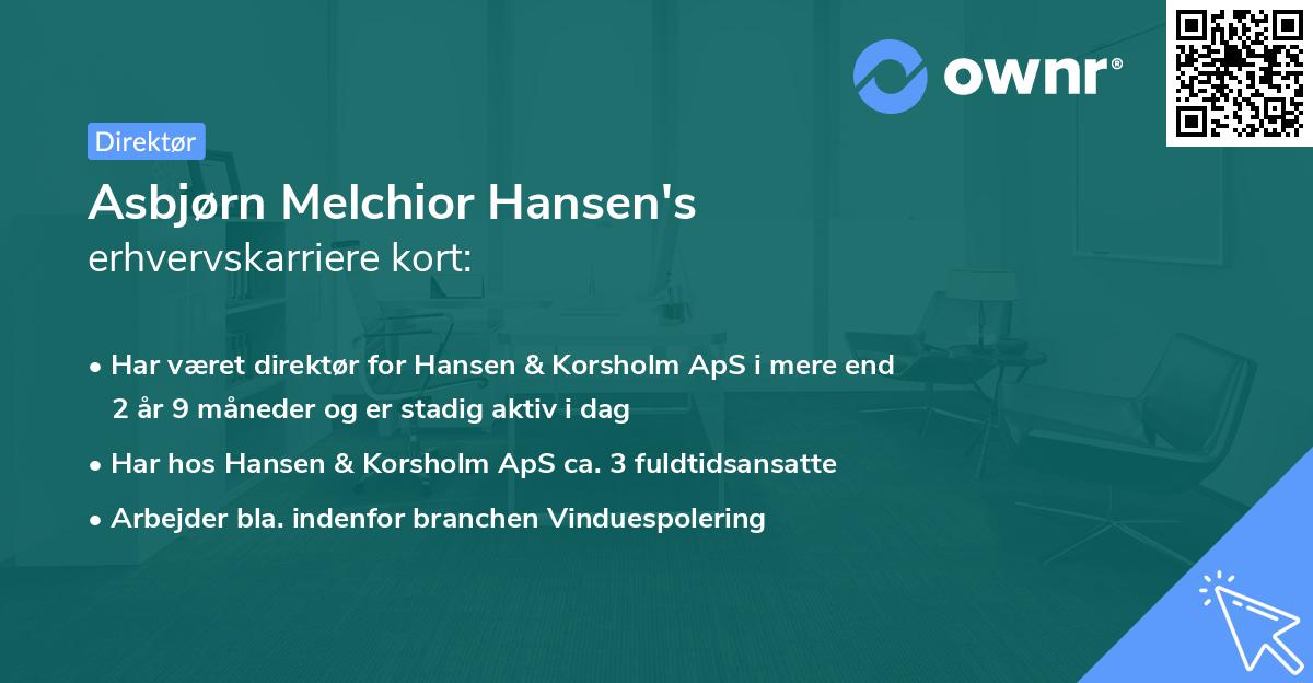 Asbjørn Melchior Hansen's erhvervskarriere kort