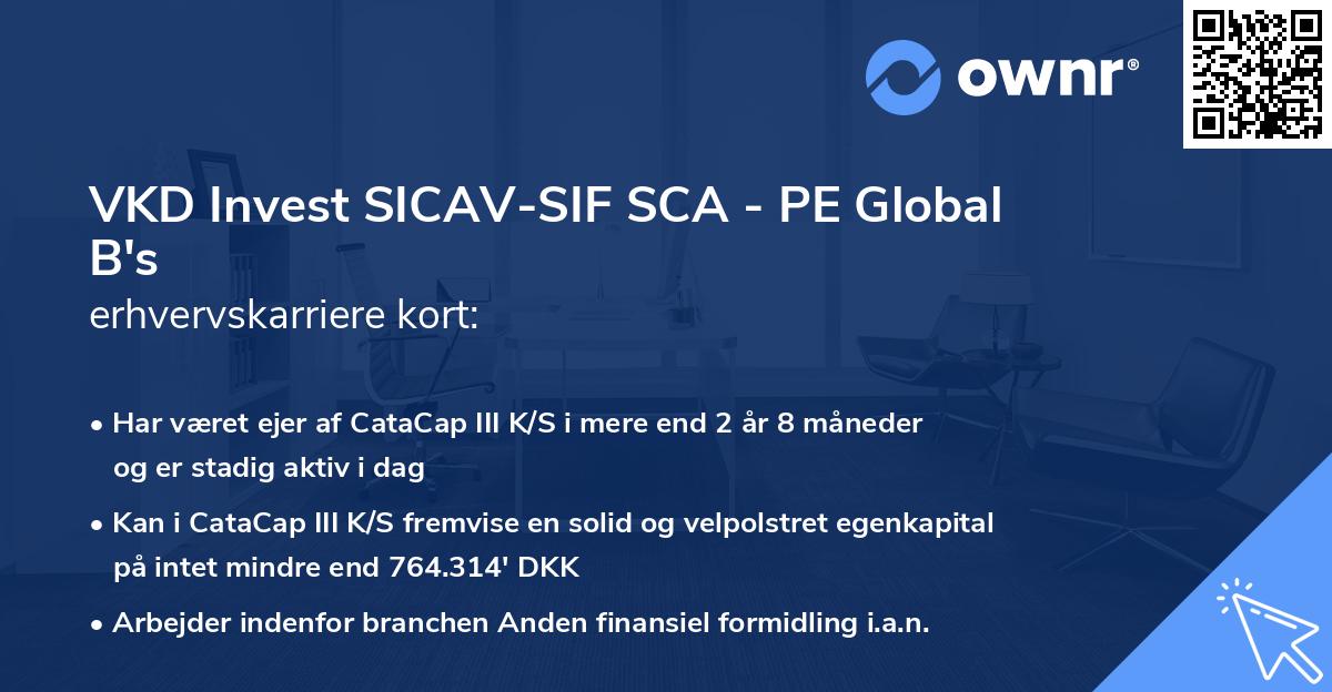 VKD Invest SICAV-SIF SCA - PE Global B's erhvervskarriere kort