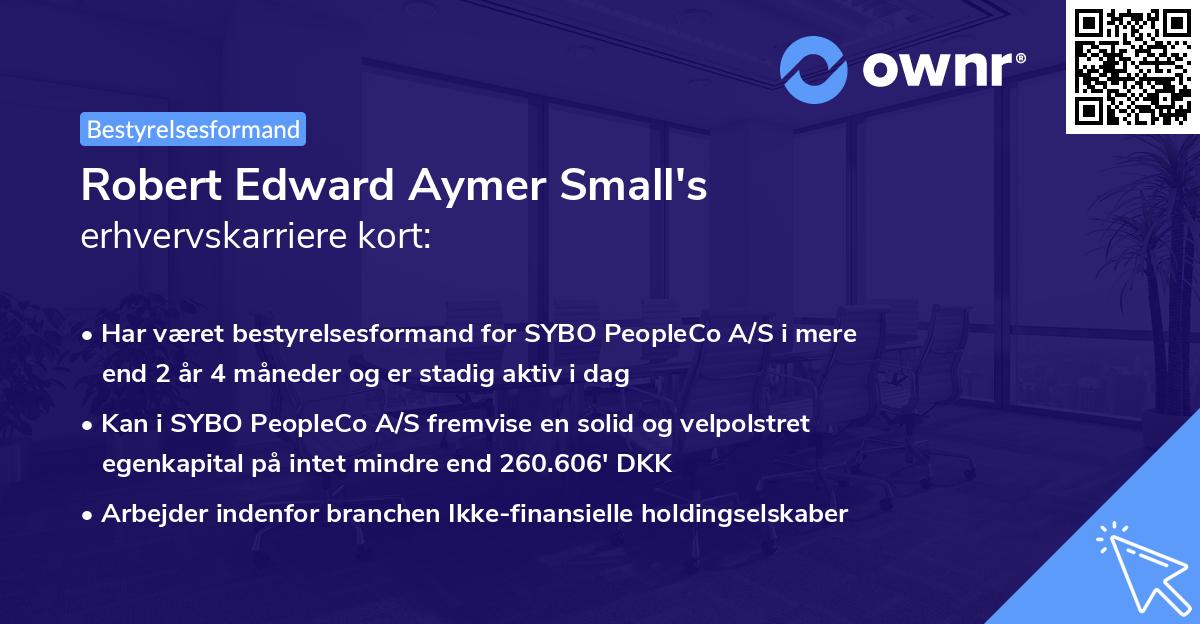 Robert Edward Aymer Small's erhvervskarriere kort